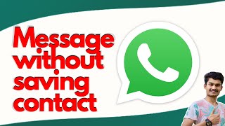 How to Send WhatsApp Message without Saving Contact | Send WhatsApp without Saving Number