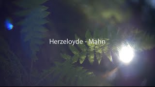 Herzeloyde - Mahn (test vid)