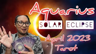 Aquarius | Love Bomb Incoming Solar Eclipse April 2023