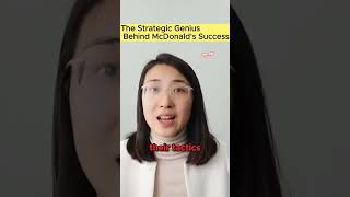 The Strategic Genius Behind McDonald's Success