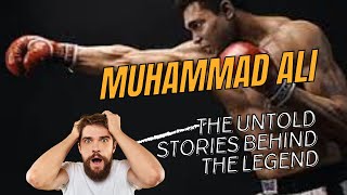 Muhammad Ali – The Untold Stories Behind the Legend