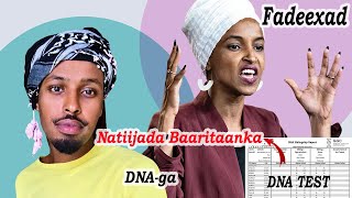 DEG DEG: Fadeexadii ugu weyneyd oo kusoo baxday Ilhan Omar (Natiijada DNA guurka walaalkeed)