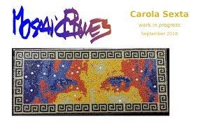 Carola Sexta mosaic, work in progress.