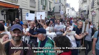 Manifestation Anti Pass Sanitaire , ANGERS 07.08.2021