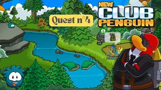 New Club Penguin - Camp Penguin | Quest n°4