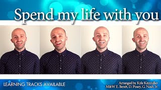 Spend my life with you TAG (Instant Classic) - Barbershop Quartet