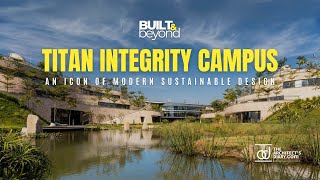 Inside Titan Integrity Campus Bangalore | Mindspace Architects | Built & Beyond