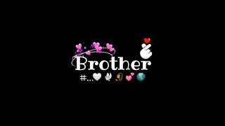 Brother Status|mere dil ne chun liya hai status  black screen whatsapp status #brother @status_anm