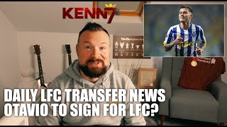 DAILY LFC TRANSFER NEWS Otavio to sign for LFC?