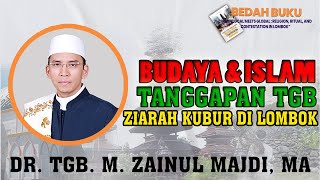 TGB DR. ZAINUL MAJDI Melihat Agama dan Budaya II Bedah Buku Dr. Erni Budiwanti