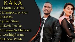 Kaka Top Song - Kaka Best Playlists - New panjabi Playlist - NonStop Panjabi Song - Kaka New Songs