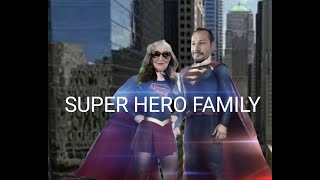 SUPER HERO FAMILY EP2