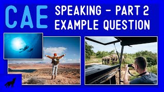 Prepare to PASS the CAE Speaking Exam - Part Two