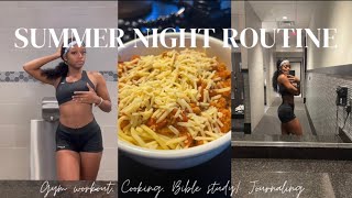 Summer Night Routine || Gym Workout, Cooking, Bible Studying/ Journaling, etc || Life Of Neak