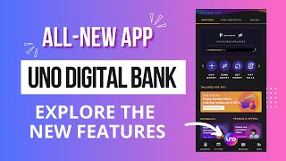 All-New UNO DIGITAL BANK APP | Discover the NEW FEATURES