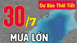 Dự báo thời tiết hôm nay và ngày mai 30 7 2024 Dự báo thời tiết biển dự báo thời tiết 10 ngày tới