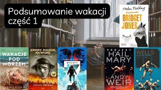 Podsumowanie Wakacji Część 1 | Krótko o książkach