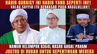 GENG B3G4L NASAB WAJIB SIMAK!! AGAR PAHAM!! SAYYID ITU BERNASAB PADA RASULULLAH SAW...