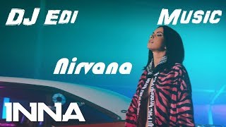 INNA - Nirvana (Lyrics) (Bass Boosted) ♫DJ Edi♫