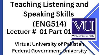 Lecture- 01Listening: An Introduction  Module 01 Part 01