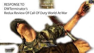 Response To DWTerminator's Redux Review Of WAW + Rant And Raving Literally