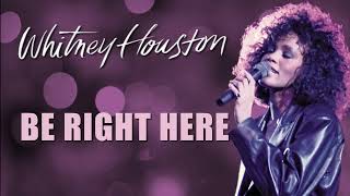 WHITNEY HOUSTON - BE RIGHT HERE (AI VERSION)