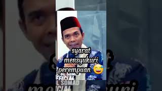 Syarat menSyukuri Perempuan      sebaik baik perempuan   Ustadz Abdul Somad Lc Ma #uas #shorts