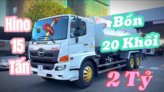 Hino 15 Tấn | Bồn Chở Xăng 20 Khối | Giá Tốt Nhất 2024