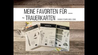 Meine Favoriten für ..... ~ Trauerkarten: die Sets Oceanfront, Wiesenruhe & Leinen Los ~ Stampin'UP!