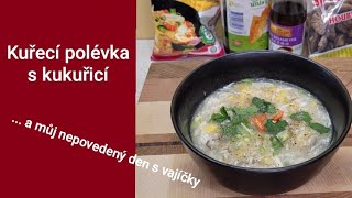 Kuřecí polévka s kukuřicí - Súp gà ngô