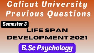 Third Semester B Sc Psychology | Lifespan Development 2021