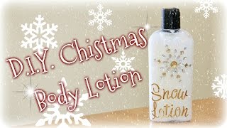 DIY Christmas Body Lotion