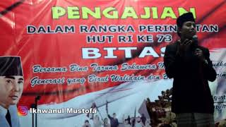 PENGAJIAN PERINGATAN HUT RI 73 BERSAMA BITAS