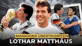 LOTHAR MATTHÄUS - Die Geschichte vom perfekten Fußballer / Diego Maradonas GRÖSSTER RIVALE!