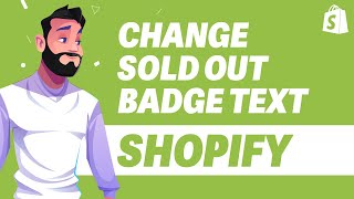 How To Change Sold Out Badge Text In Shopify UPDATE 2024