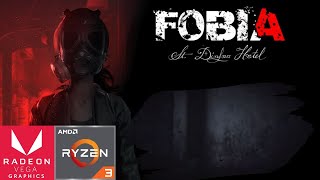 Fobia - St. Dinfna Hotel test on Vega 8 | Ryzen 3 2200G