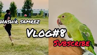 Vlog#8/Mila mara parrot 🦜 sa@hashirsamrez07