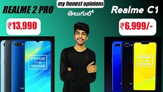 Realme 2 pro & realme C1 launched || price , specs, my opinions || in Telugu || nanitechnical