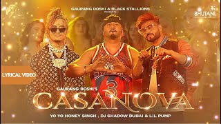 Casanova ►Yo Yo Honey Singh, Lil Pump,Dj Shadow ,Simar Kaur | Phoenixx Music Global | Lyrical Video