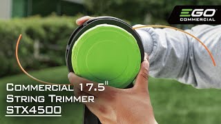 EGO Commercial 17.5" String Trimmer | Features | STX4500