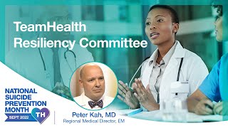 Resiliency Committee | Dr.  Peter Kah | TeamHealth