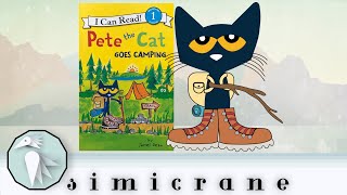 Pete the Cat Goes Camping ⛺️