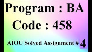 AIOU Code 458 Solved Assignment No 4 Spring 2024 | Baloch Academy