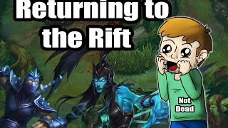 Returning to the Rift: I'm Not Dead Edition / Update