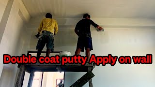 Double coat putty apply on wall || double coat putty wall paar kaise mare || NAK painting works ||