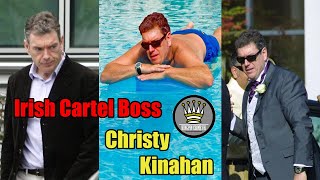 Irelands Most Ruthless International Kingpin - Christy Kinahan