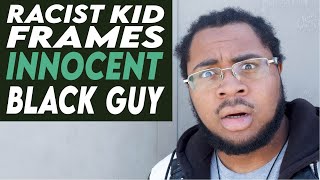 Racist Kid Frames Innocent Black Guy, Watch What Happens Next!