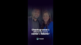 Chekup de falantes e cantores sao diferentes ?