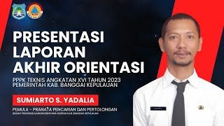 Presentasi Laporan Akhir dan Inovasi PPPK Tenaga Teknis Angkatan XVI Tahun 2023 I Banggai Kepulauan