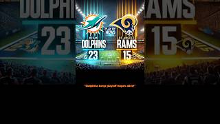 Dolphins Keep Playoff Hopes Alive with 23-15 Win Over Rams!